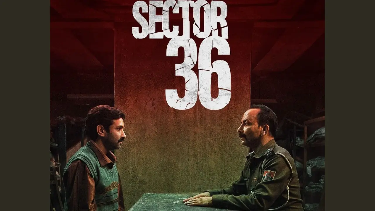 Sector 36 Movie Review In Hindi जाने विक्रांत मैसी की क्राइम फिल्म