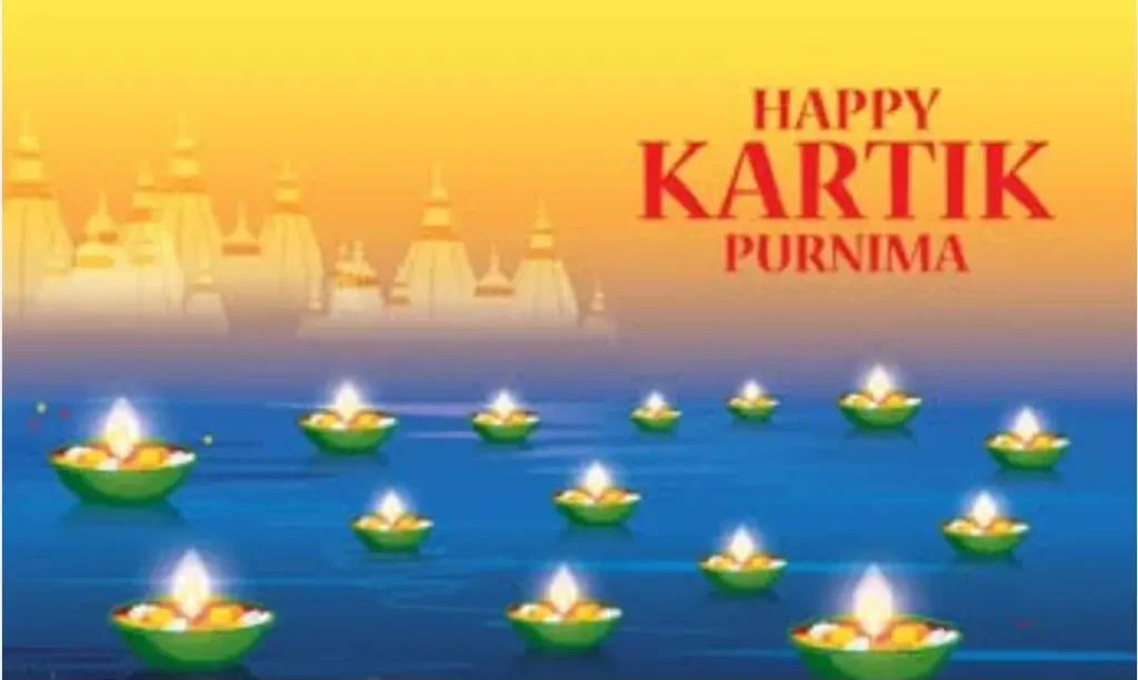 Happy Kartik Purnima 2024,कार्तिक पूर्णिमा,कार्तिक पूर्णिमा का महत्व,कार्तिक के महीने में मनाए जाने वाले पर्व Happy Kartik Purnima 2024