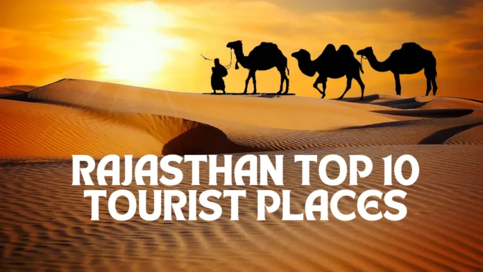 Rajasthan Top 10 Tourist places