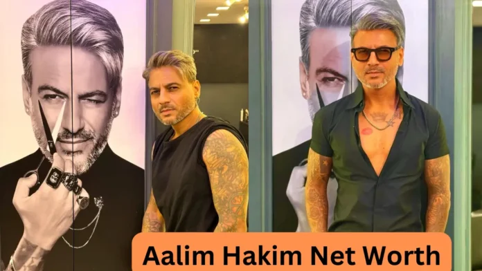Aalim Hakim Net Worth