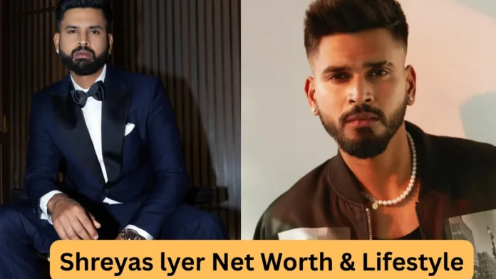 Shreyas lyer Net Worth & Lifestyle