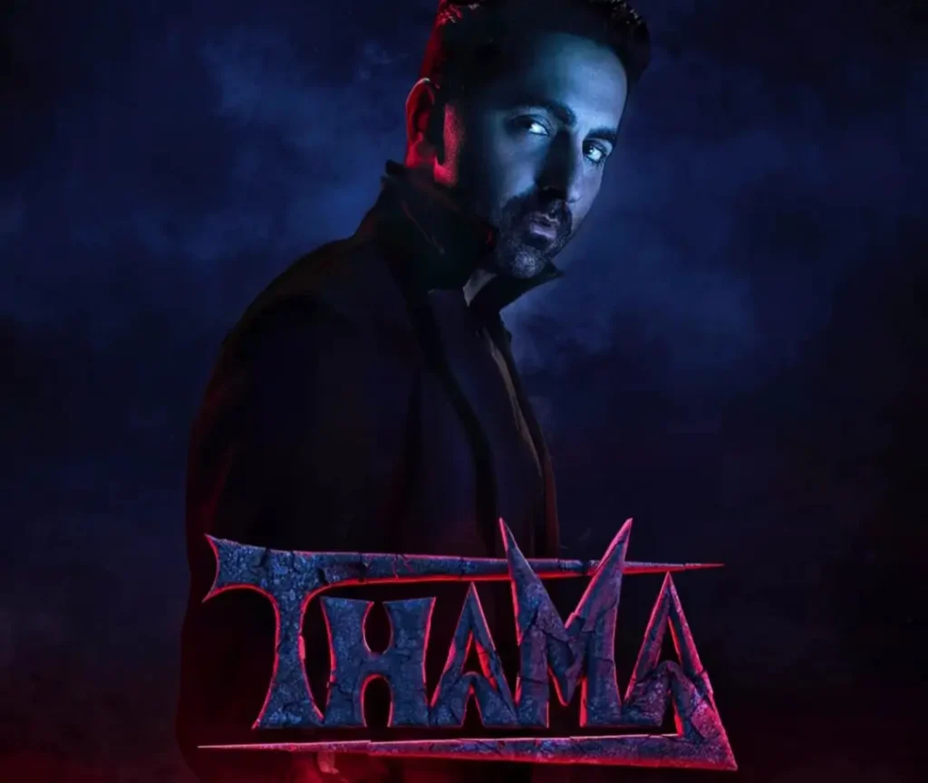Thama First Look Out,थामा फिल्म का डायरेक्शन:,काल्पनिक दुनिया की पेशकश,थामा फिल्म में कलाकारों का किरदार:,थामा फिल्म कब होगी रिलीज: Thama First Look Out