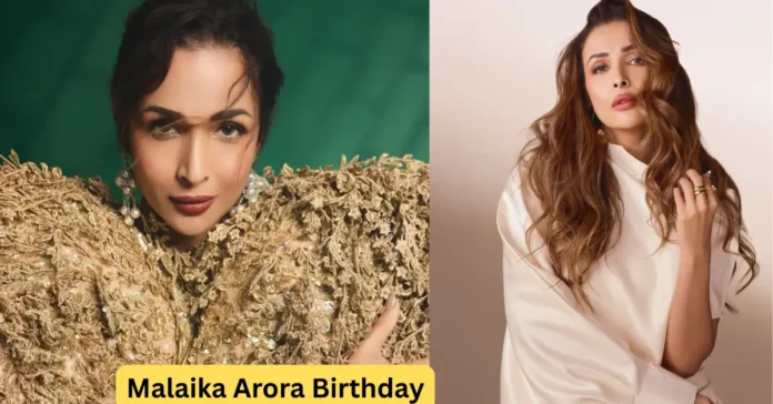 Malaika Arora Birthday